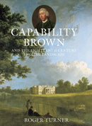 Capability Brown and the Eighteenth-century English Landscape-9780750953856