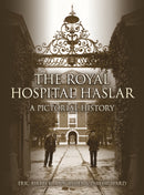 The Royal Hospital Haslar : A Pictorial History-9780750956079