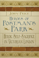 Heroes of Postman''s Park