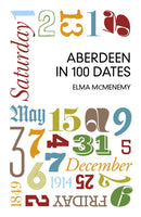 Aberdeen in 100 Dates-9780750960311
