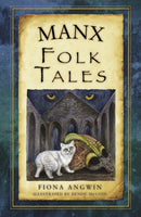 Manx Folk Tales-9780750960748