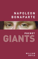 Napoleon Bonaparte: pocket GIANTS-9780750961097