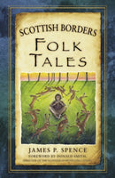 Scottish Borders Folk Tales-9780750961387