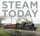 Steam Today : Britain's Heritage Railways in Photographs-9780750966344