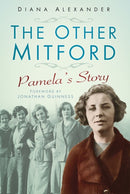 The Other Mitford : Pamela's Story-9780750966993