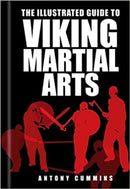 The Illustrated Guide to Viking Martial Arts-9780750967457