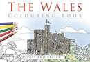 The Wales Colouring Book: Past and Present-9780750967624