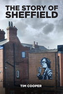The Story of Sheffield-9780750967631