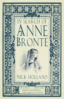 In Search of Anne Bronte-9780750982375
