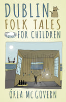 Dublin Folk Tales for Children-9780750984232