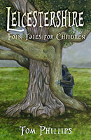 Leicestershire Folk Tales for Children-9780750986854