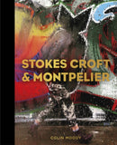 Stokes Croft and Montpelier-9780750987745