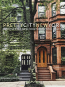 prettycitynewyork : Discovering New York's Beautiful Places-9780750990707