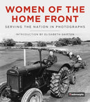 Women of the Home Front : Serving the Nation in Photographs-9780750990738