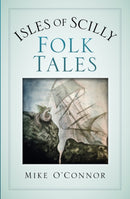 Isles of Scilly Folk Tales-9780750990783