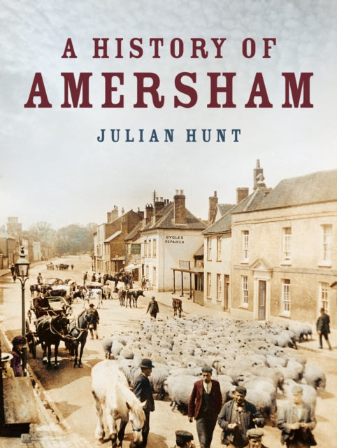 A History of Amersham-9780750990882