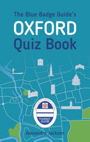The Blue Badge Guide's Oxford Quiz Book-9780750991940