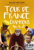 Tour de France Champions : An A-Z-9780750992008