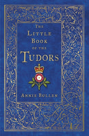 The Little Book of the Tudors-9780750993388