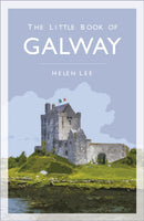 The Little Book of Galway-9780750994613