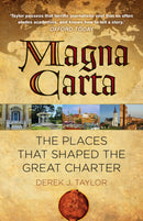 Magna Carta : The Places that Shaped the Great Charter-9780750994750
