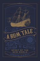 A Rum Tale : Spirit of the New World-9780750995986