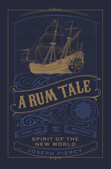A Rum Tale : Spirit of the New World-9780750995986