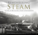 Remembering Steam : The End of British Rail Steam in Photographs-9780750996563