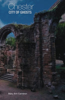 Chester, City of Ghosts-9780750996730