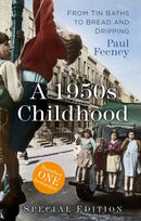 A 1950s Childhood Special Edition : From Tin Baths to Bread and Dripping-9780750997379