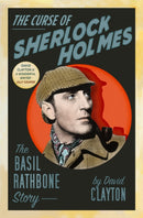 The Curse of Sherlock Holmes : The Basil Rathbone Story-9780750997478