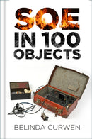 SOE in 100 Objects-9780750997966