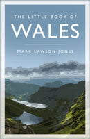 The Little Book of Wales-9780750998826