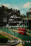 Alan Turing's Manchester-9780750999946