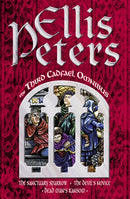 The Third Cadfael Omnibus : The Sanctuary Sparrow, The Devil's Novice, Dead Man's Ransom-9780751501117