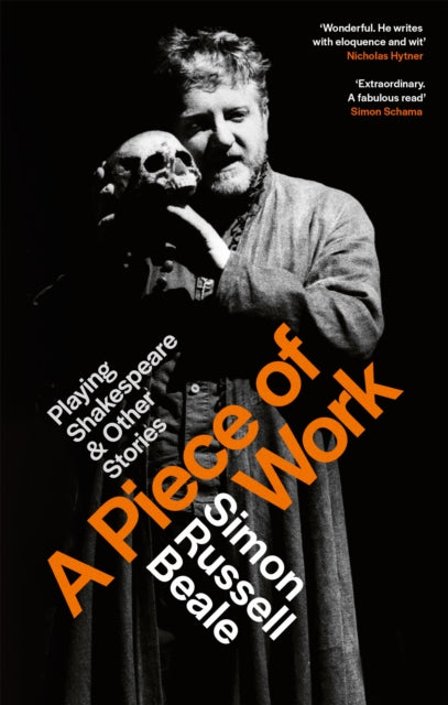 A Piece of Work : Playing Shakespeare and Other Stories-9780751534610