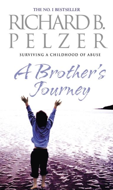 A Brother's Journey : Surviving A Childhood of Abuse-9780751536003