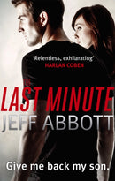 The Last Minute : Dive in to the second pulse-pounding Sam Capra thriller-9780751543285