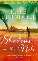 Shadows on the Nile : 'Breathtaking historical fiction' The Times-9780751543377