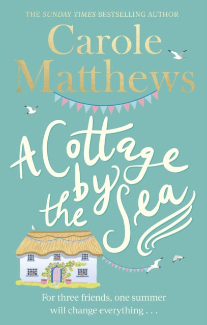 A Cottage by the Sea : A fan favourite from the Sunday Times bestseller-9780751545531