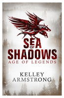 Sea of Shadows : Book 1 of the Age of Legends Series-9780751547818