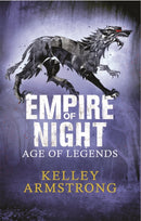 Empire of Night : Book 2 in the Age of Legends Trilogy-9780751547863