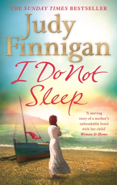 I Do Not Sleep : The life-affirming, emotional pageturner from the Sunday Times bestselling author and journalist-9780751548655