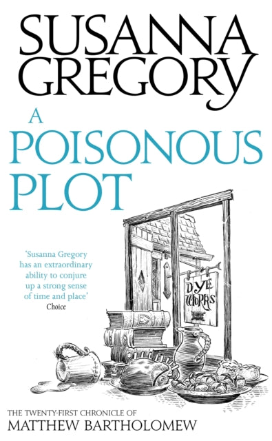 A Poisonous Plot : The Twenty First Chronicle of Matthew Bartholomew-9780751549782