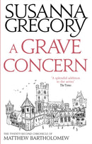 A Grave Concern : The Twenty Second Chronicle of Matthew Bartholomew-9780751549805