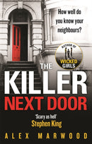 The Killer Next Door : An electrifying, addictive thriller you won't be able to put down-9780751550696