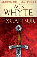 Excalibur : Legends of Camelot 1 (Arthur the Hero - Book I)-9780751550726