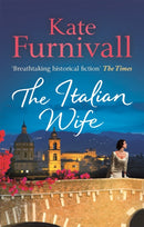 The Italian Wife : a breath-taking and heartbreaking pre-WWII romance set in Italy-9780751550764