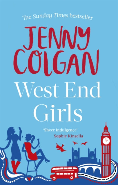 West End Girls : From the bestselling author of feel-good romance-9780751551075
