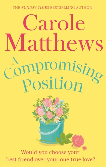 A Compromising Position : A funny, feel-good book from the Sunday Times bestseller-9780751551433